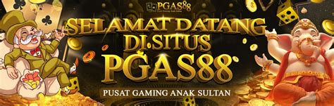 Pgas88 Selamat Datang Di PGAS88 - Pusat Gaming Anak Sultan Bermain Hanya Dengan 10 RIBU Disini !!!Active